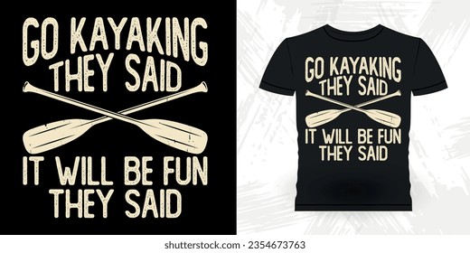Funny Paddling Boat Retro Vintage Kayaking T-shirt Design