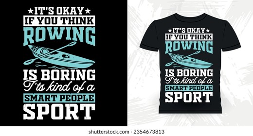 Funny Paddling Boat Retro Vintage Kayaking T-shirt Design