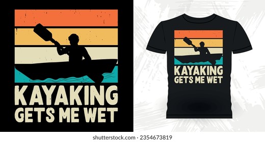 Funny Paddling Boat Retro Vintage Kayaking T-shirt Design