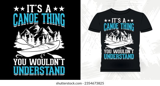 Funny Paddling Boat Retro Vintage Kayaking T-shirt Design