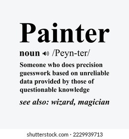 Funny Painter Definition Artist Craftman Painting Brush