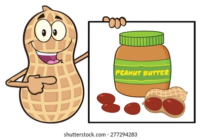 Funny Peanut Cartoon Mascot Character Showing A Banner With Peanut Butter Jar. Vector Illustration Isolated On White
