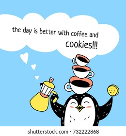 Funny penguin balances coffee cups on his head and holds coffee maker on blue background with big steam cloud. Hand drawn coffee love illustration with cute character.