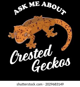 funny pet lizard ask me about crested geckos print pique design vector illustration for use in design and print wall art poster canvas