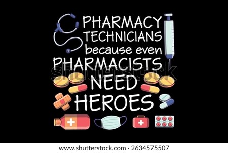 Funny Pharmacy Technician CPhT Pharmacist Pharm Tech