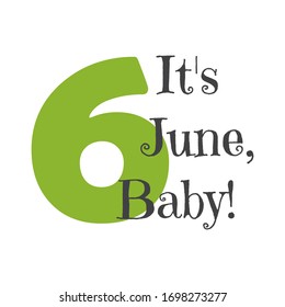 A funny phrase about the month of the year. Creative design on a light background for printing on clothes and things.