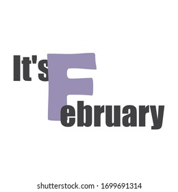 Graciosa frase sobre el mes del año. Diseño creativo en un fondo claro para imprimir en ropa y cosas.