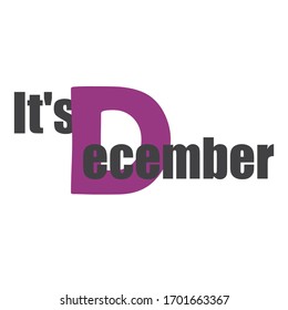Funny phrase about the month of the year. Creative design on a light background for printing on clothes and things.