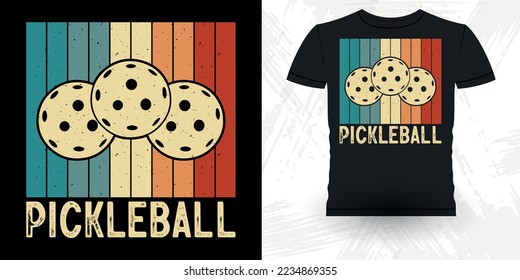 Funny Pickleball Player Sports Pickleball Retro Vintage Pickleball T-shirt Design