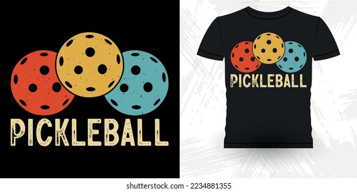 Funny Pickleball Player Sports Pickleball Retro Vintage Pickleball T-shirt Design