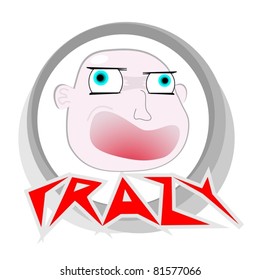 Funny picture of the face of a madman