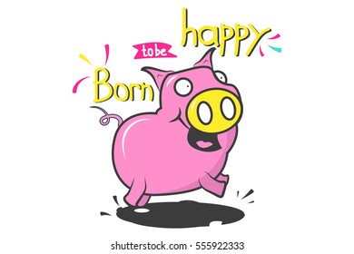 funny pig. Hand lettering.Vector printable poster with phrase.Design for clothing. Motivational quote