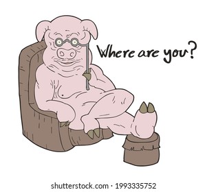 Funny pig and where are you message