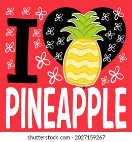 funny pineapple cartoon black heart with flowers background and text