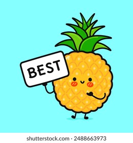 Funny Pineapple with poster best. Vector hand drawn cartoon kawaii character illustration icon. Isolated on blue background. Happy Pineapple think concept