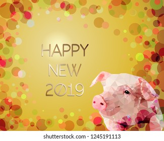Funny pink piggy with number 2019 and Golden signature of Happy new 2019. Greeting card in the technique of polygonal graphics in Golden shades.
