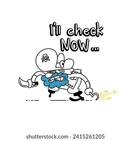 A funny pirate walks aggressively, striking sparks with his hook, the slogan for the picture is “I’ll check now”