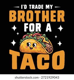 Lustiges und verspieltes T-Shirt-Design mit einem humorvollen Taco-Motto, inspiriert von Cinco de Mayo Feiern. Helle, fröhliche Typografie drückt die Liebe zu mexikanischem Essen und festlicher Kultur aus und ist damit perfekt für Kinder- und Mädchenbekleidung. Ideal für Partykleidung, Urlaubsoutfits und Freizeitmode-Projekte, eignet sich dieses Design gut für Print-on-Demand, Merchandise-Branding und lustige Kleidungskollektionen. Ein leichtfüßiges Food-Humor-Konzept für fröhliche Feiern, Jugendmode und saisonale Festivaldesigns.