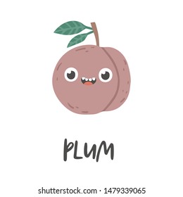 Funny plum. Cartoon style vector illustration.