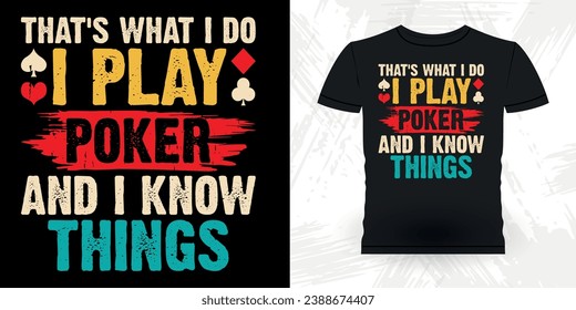 Funny Poker Card Casino Player Retro Vintage Poker T-shirt Design