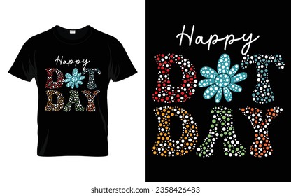 Funny Polka Dot Happy Dot Day International Dot Day T-Shirt