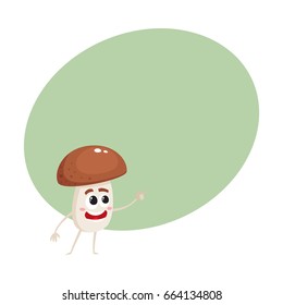 Funny porcini mushroom character with human face showing, pointing to something, cartoon vector illustration with space for text. Smiling porcini mushroom character pointing with finger