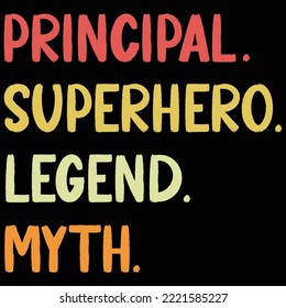 Funny Principal Superhero Legend Myth