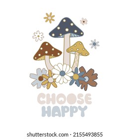 Funny print with mushrooms and quote. Vector hand drawn illustration.