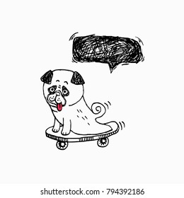 A Funny Pug Dog Rolls On a Skateboard With A Dialog Box. Vector Isolated Layers.