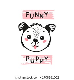 Funny Puppy Head for Tee Print Design for Kids. Cute Dog Face. Vector Cartoon Little Baby Animal. Scandinavian Card, Print or Poster Design