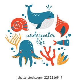 Funny quirky design of childish banner, card with sea, ocean animal, whale, octopus, shellfish, algae, coral, fish. Cute vector template with cartoon simple illustrations with text "underwater life".