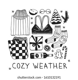 Funny quote about COZY WEATHER. Hand drawn illustration and text. Creative ink art work. Actual vector drawing