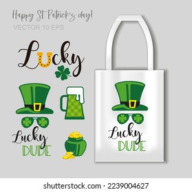 Funny quote for st Patrick s day - lettering LUCKY DUDE with Shamrock, beer, a hat and a pot of coins for T-shirts, bags and other