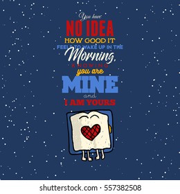 Funny quote. Typography for poster, invitation, greeting card or t-shirt. Vector lettering design with funny doodle hand-drawn picture
