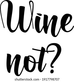 Funny Quote, Typography for print or use as poster, card, flyer or T Shirt