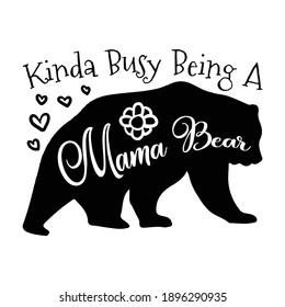 Funny Quote Vector Mama Bear Text