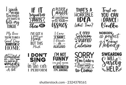 Funny Quotes Bundle, Funny Quotes Bundle Of 20 svg Files for Cutting Machines Cameo Cricut, Funny Quotes, Hand drawn typography quote bundle,