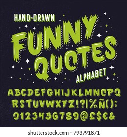 'Funny Quotes' Retro Styled Funny 3D Hand Drawn Alphabet. Original Illustrative Typeface. Letters, Numbers and Symbols. Vector Illustration.