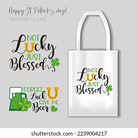 Funny quotes for st Patrick s day - lettering with Shamrock, beer mug and a horseshoe for T-shirts, bags and other