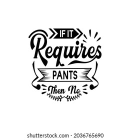 Funny quotes svg design vector