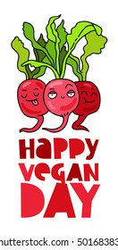 Funny radish. Inscription Happy vegetarian day. The trend calligraphy. Vector illustration on white background. Excellent gift card.