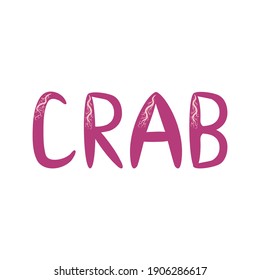 Funny red crab lettering hand drawn. Cute sea life.