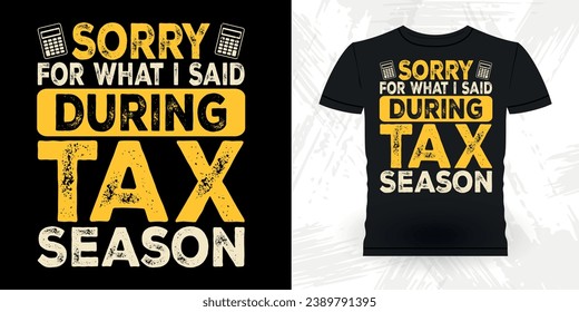 Funny Retired Accounting Auditor Retro Vintage Accountant T-shirt Design