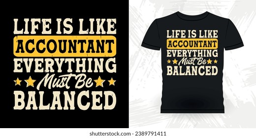 Funny Retired Accounting Auditor Retro Vintage Accountant T-shirt Design