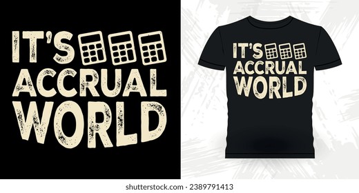 Funny Retired Accounting Auditor Retro Vintage Accountant T-shirt Design