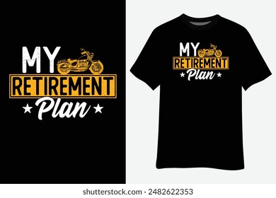 Divertido Retirado Montando Mi retiro Plan Motocicleta Abuelo T-Shirt Diseño