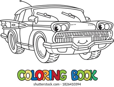 Funny retro car with eyes. Coloring book