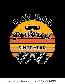 Funny Retro Dad Bod Powered Since Year Vintage Sunset Design - Father's Day T-Shirt Graphic