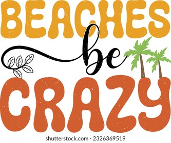 Funny Retro Groovy Wavy  Styled Multicolor Typography on White Background. Summer Sublimation  Quote, Saying, Slogan For Adventure Lover Outfits. 
