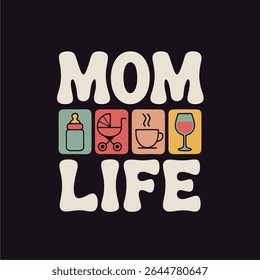 Funny retro mom life quote with icons